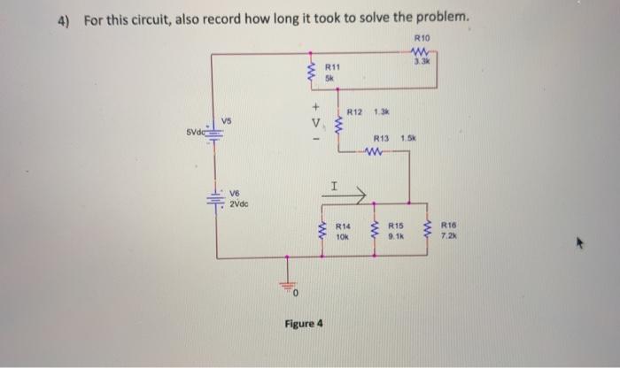 Solved 4 For this circuit also record how long it took to