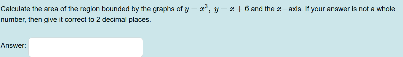Solved Calculate the area of ﻿the region bounded by ﻿the | Chegg.com