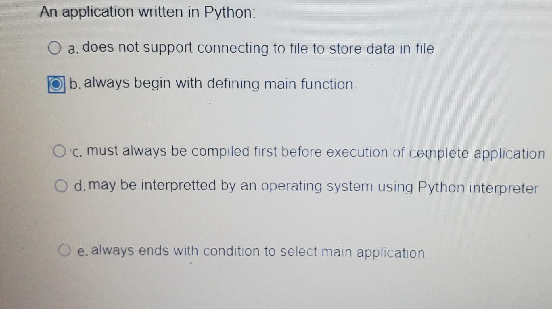 Solved An application written in Python: a. does not support | Chegg.com