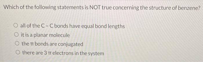 Solved Which of the following statements is NOT true