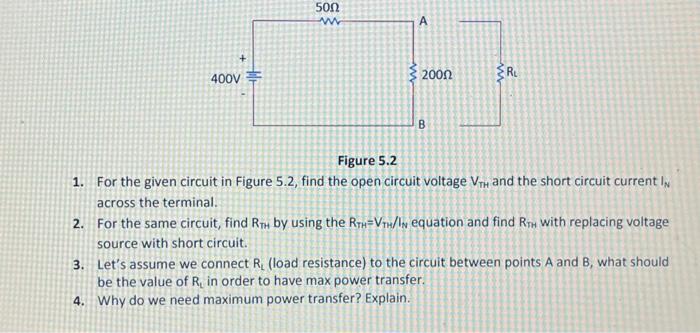 Solved Figure 5.2 1. For the given circuit in Figure 5.2 , | Chegg.com