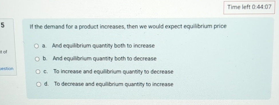 Solved Time left 0:44:075 ﻿If the demand for a product | Chegg.com