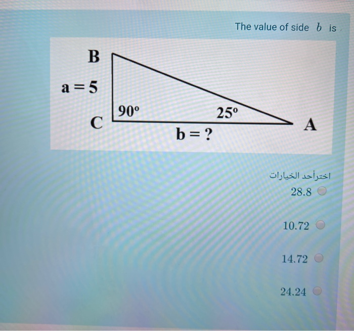 solved options [is Images High Quality Grahic Solved The value of side bis B a=5 900 C 250 b = ? .A اختر | Chegg.com