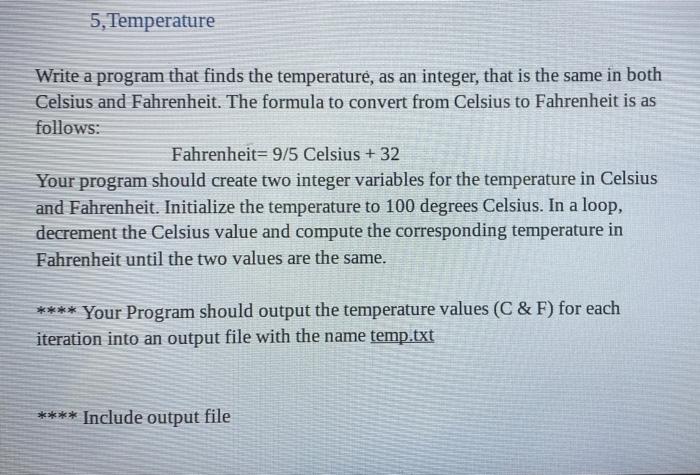 Solved 5. Temperature Write a program that finds the | Chegg.com