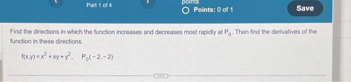 Solved Find the directions in which the function increases | Chegg.com