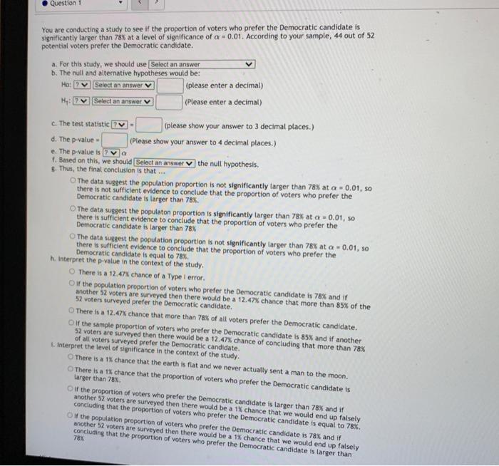 Solved Question 1 You are conducting a study to see if the | Chegg.com