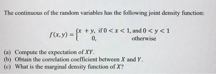 Solved The continuous of the random variables has the | Chegg.com
