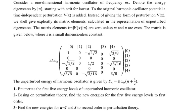 Solved Consider a one-dimensional harmonic oscillator of | Chegg.com