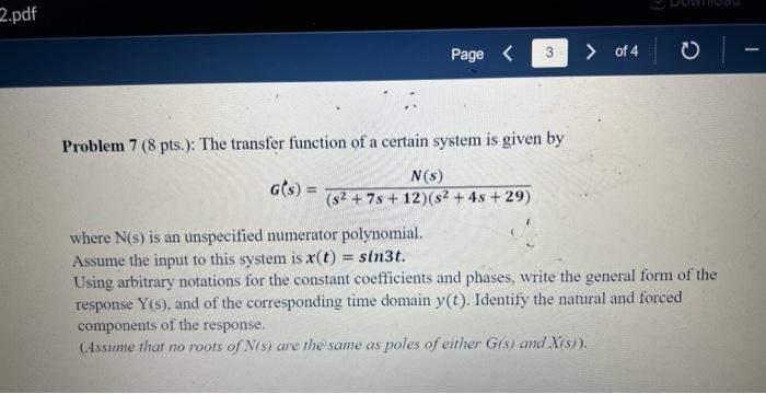 Solved Problem 7 ( 8pts.): The transfer function of a | Chegg.com