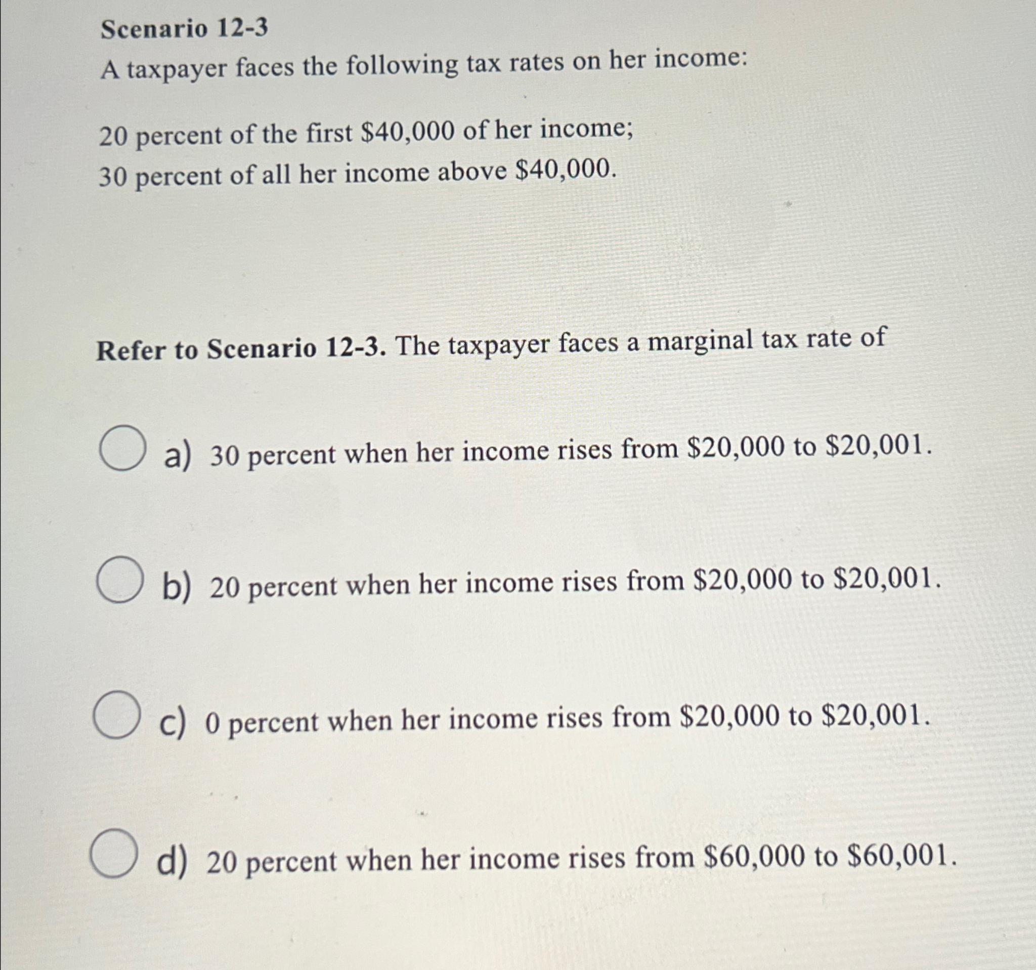 solved-scenario-12-3a-taxpayer-faces-the-following-tax-rates-chegg