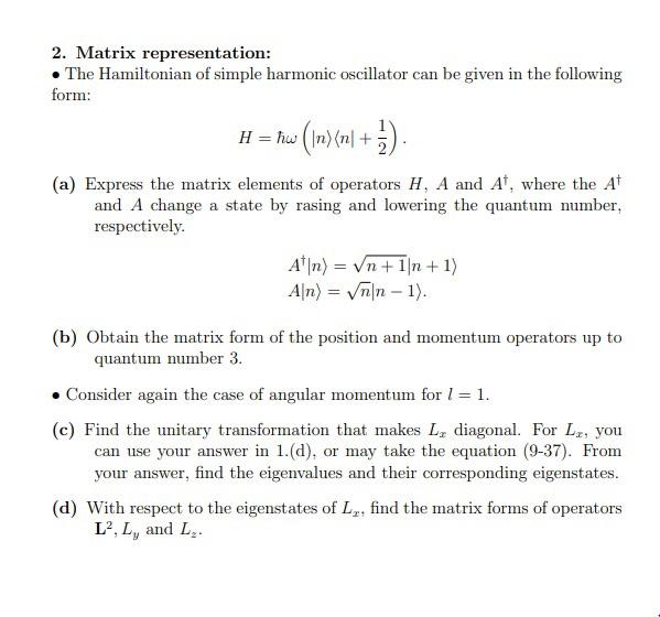 Solved 2. Matrix representation • The Hamiltonian of simple