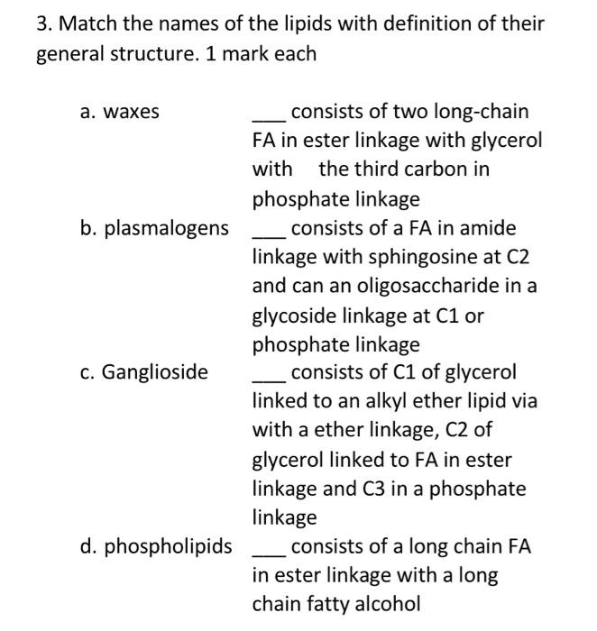 Solved 3. Match the names of the lipids with definition of | Chegg.com