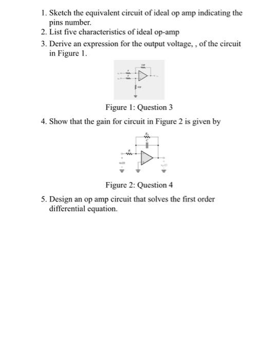 Solved 1. Sketch the equivalent circuit of ideal op amp | Chegg.com