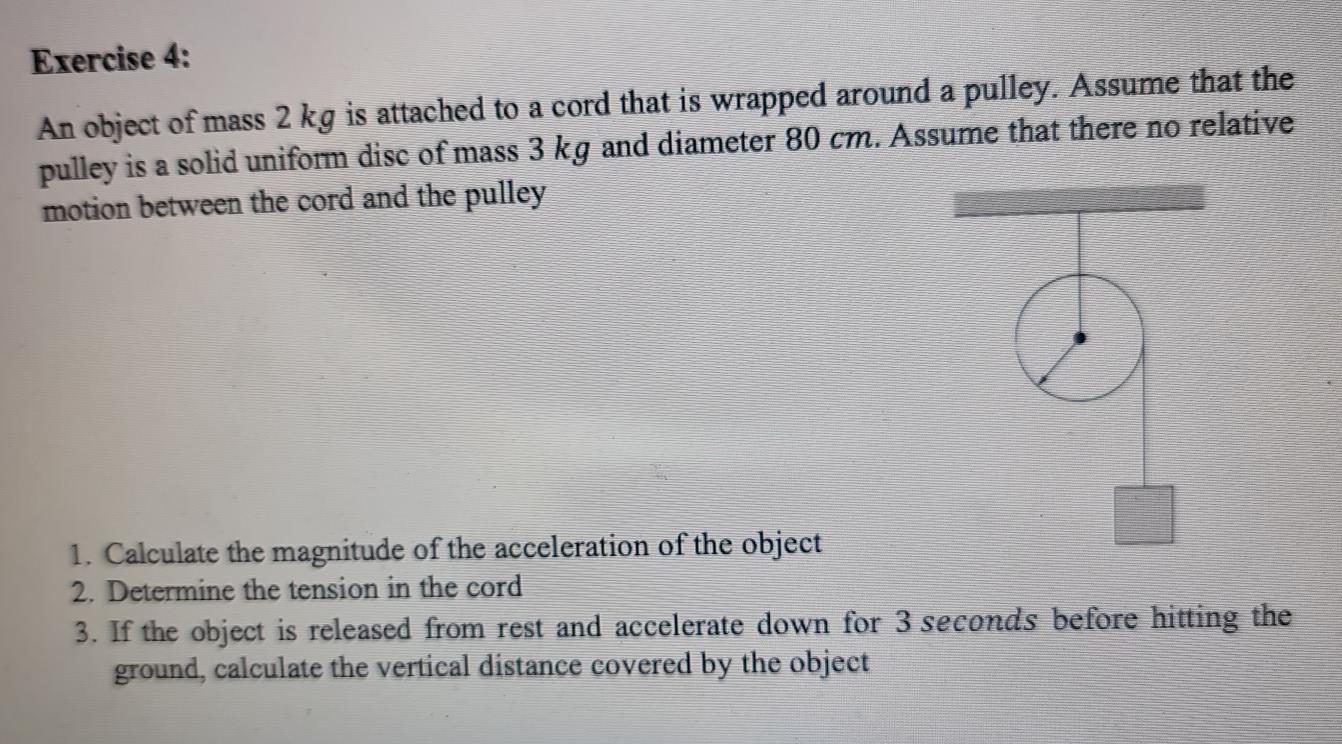 Solved Exercise 4: An object of mass 2 kg is attached to a | Chegg.com
