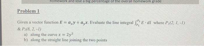 Solved Problem 1 homework and lose a big percentage of the | Chegg.com