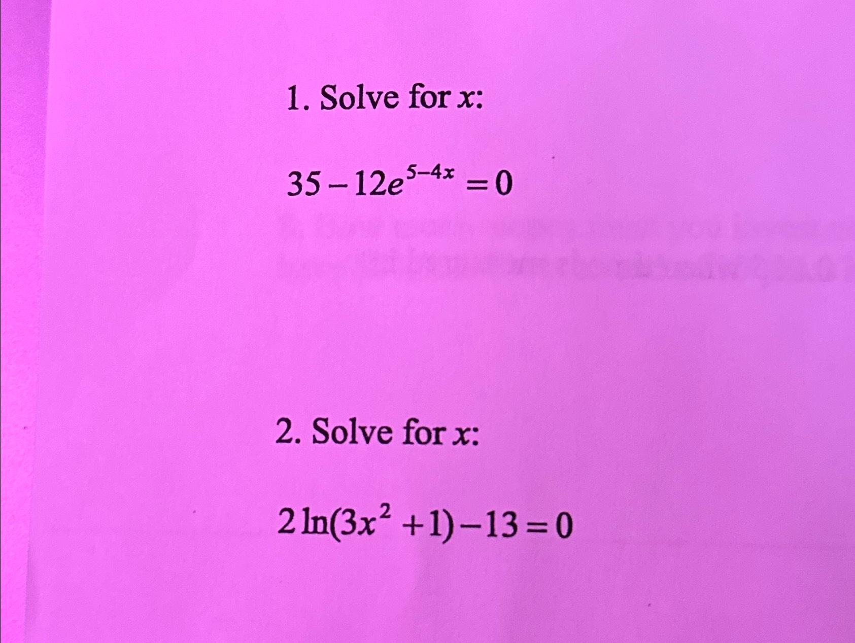 solved-solve-for-x-35-12e5-4x-0solve-for-x-chegg
