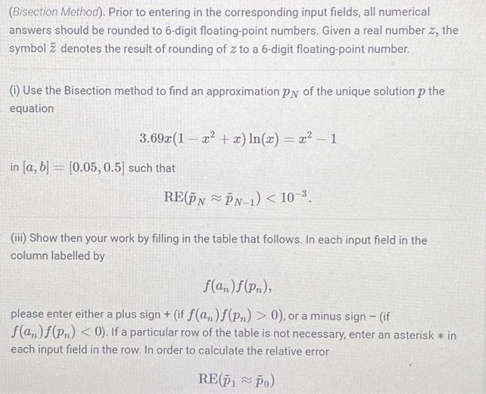 (Bisection Method). Prior to entering in the | Chegg.com
