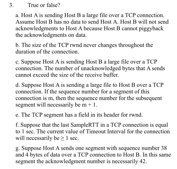 Solved 3. True Or False? A. Host A Is Sending Host B A Large | Chegg.com