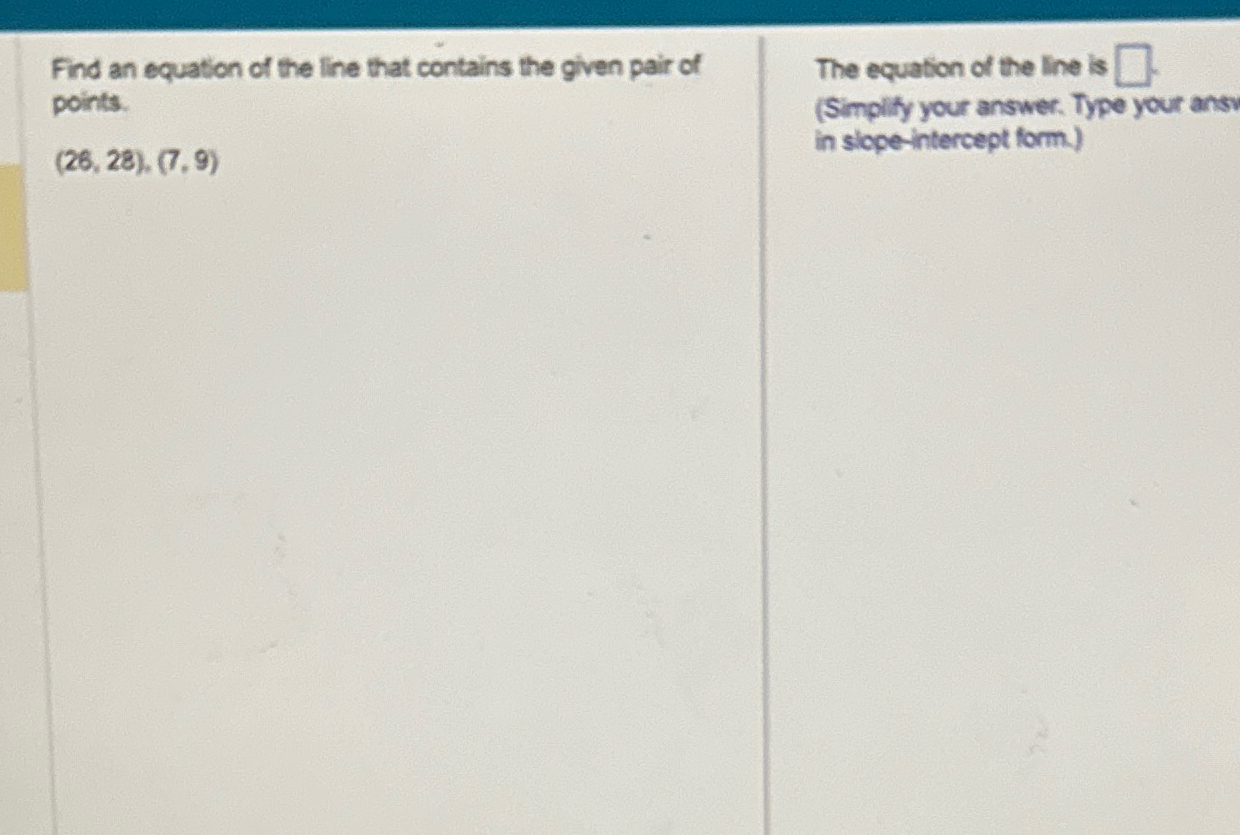 Solved Find an equation of the line that contains the given | Chegg.com