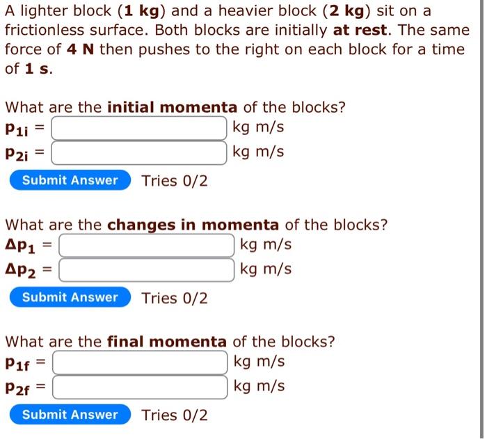 solved-a-lighter-block-1-kg-and-a-heavier-block-2-kg-chegg