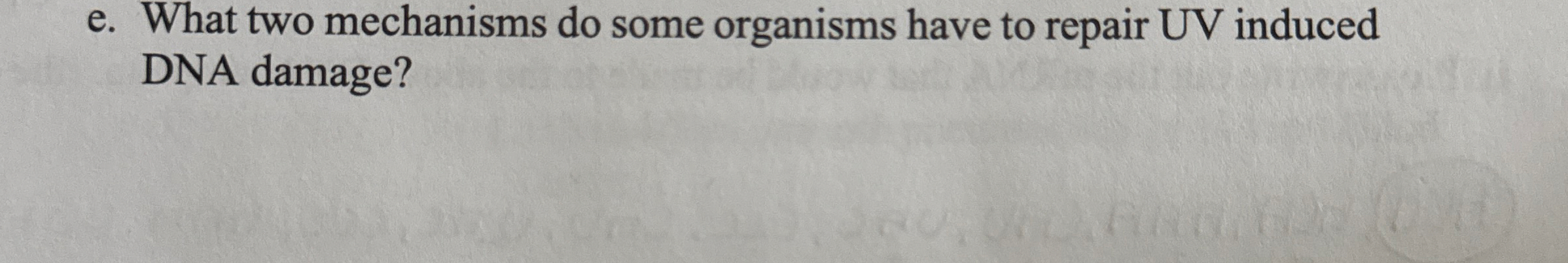 Solved e. ﻿What two mechanisms do some organisms have to | Chegg.com