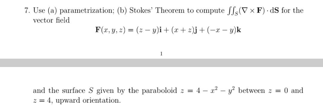 Solved 7. Use (a) Parametrization; (b) Stokes' Theorem To | Chegg.com