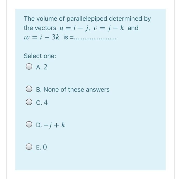 The Volume Of Parallelepiped Determined By The Chegg Com