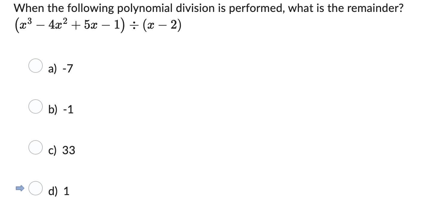 solved-when-the-following-polynomial-division-is-performed-chegg
