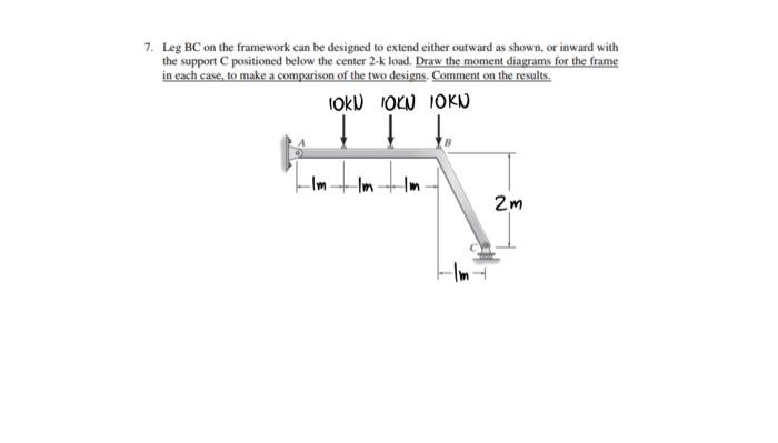 Solved Leg BC on the framework can be designed to extend | Chegg.com