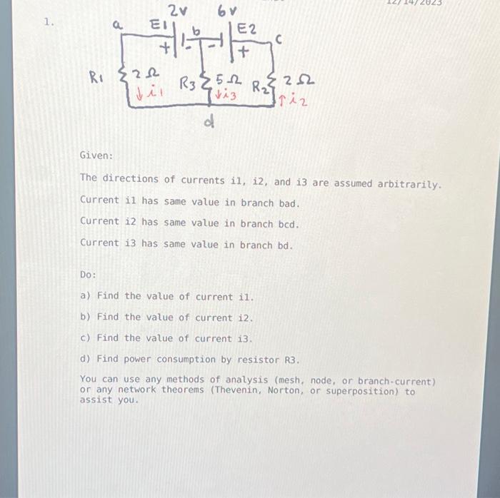 Solved Given: The directions of currents i1, i2, and i3 are | Chegg.com