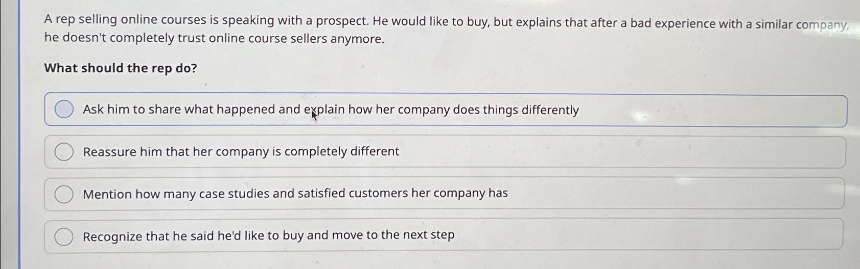 Solved A rep selling online courses is speaking with a Chegg com