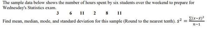 Solved The sample data below shows the number of hours spent | Chegg.com