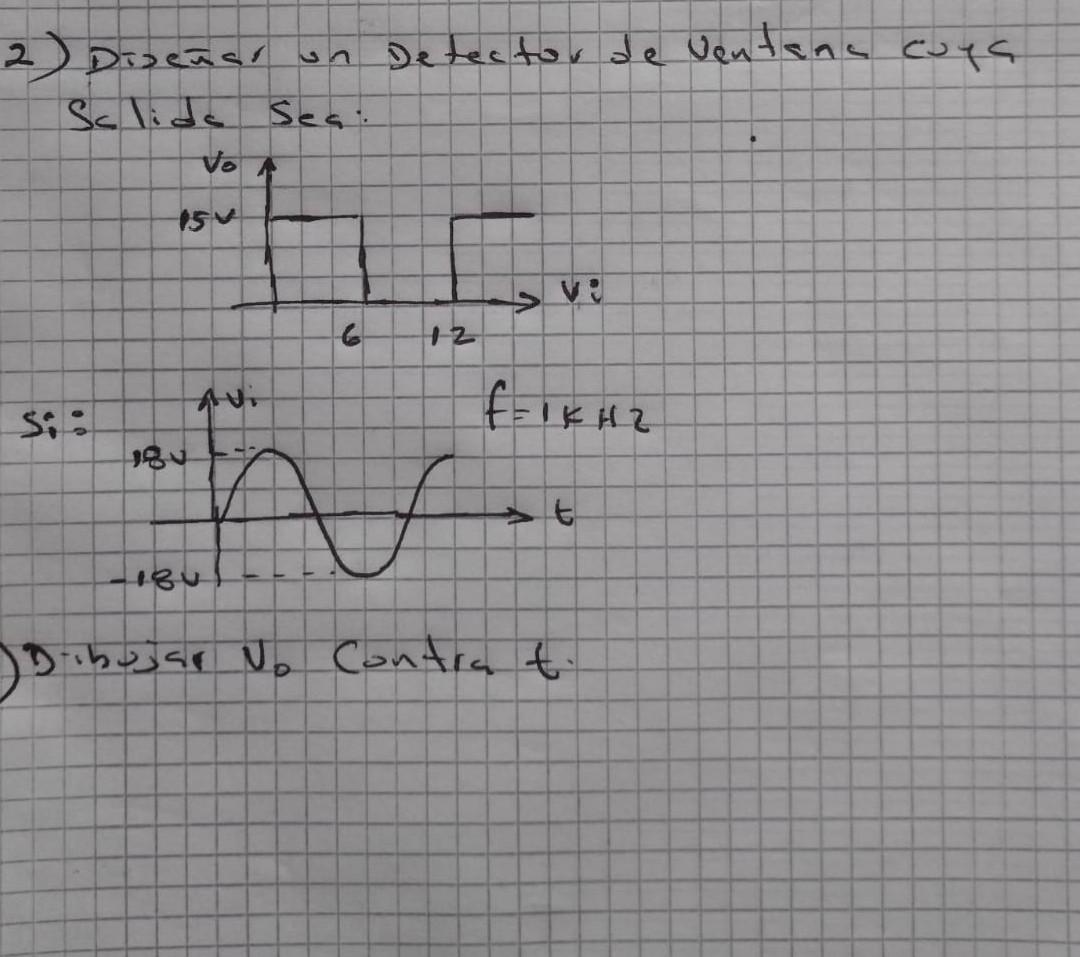 2) Diseñar un Detector de Ventana cuga Sclida Sea: Dibujar vo Contra \( t \).