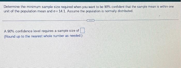 Solved Determine the minimum sample size required when you | Chegg.com