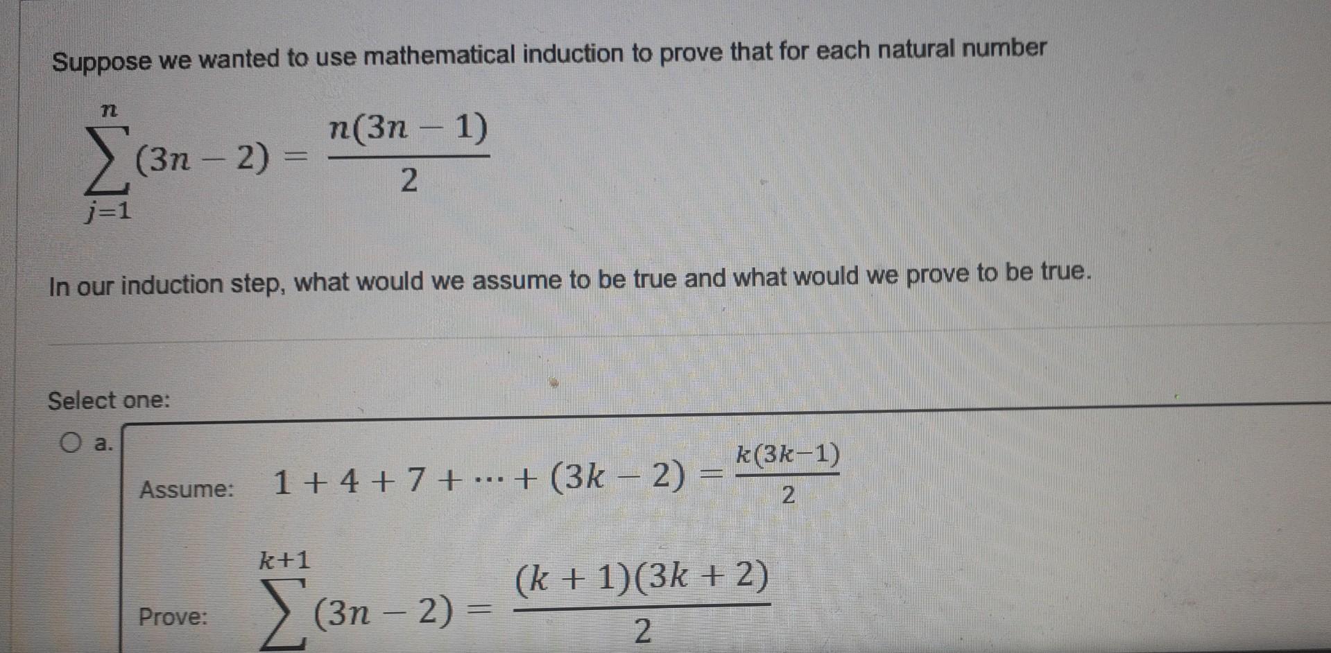 Solved Suppose We Wanted To Use Mathematical Induction To | Chegg.com