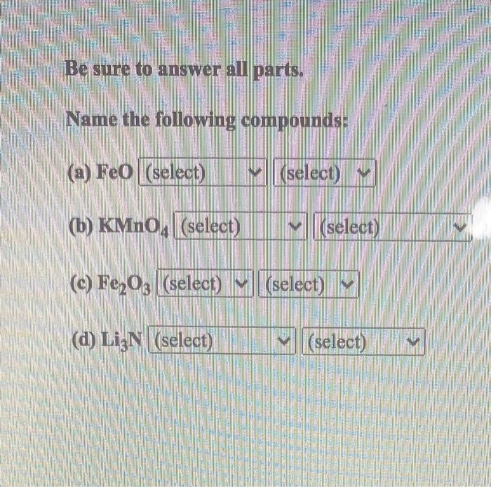 Solved Be sure to answer all parts. Name the following | Chegg.com