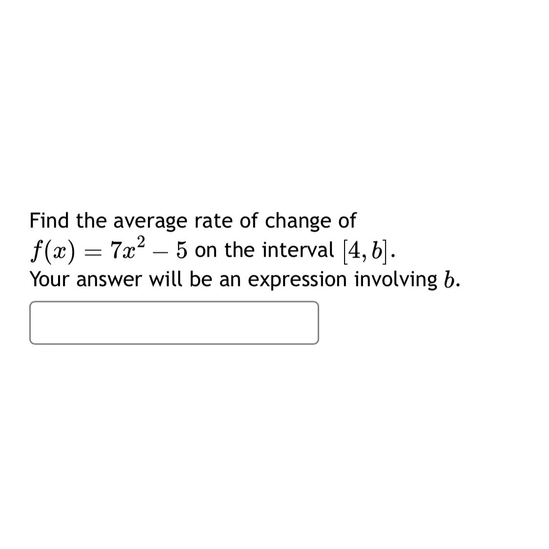 solved-find-the-average-rate-of-change-of-f-x-7x2-5-on-the-chegg