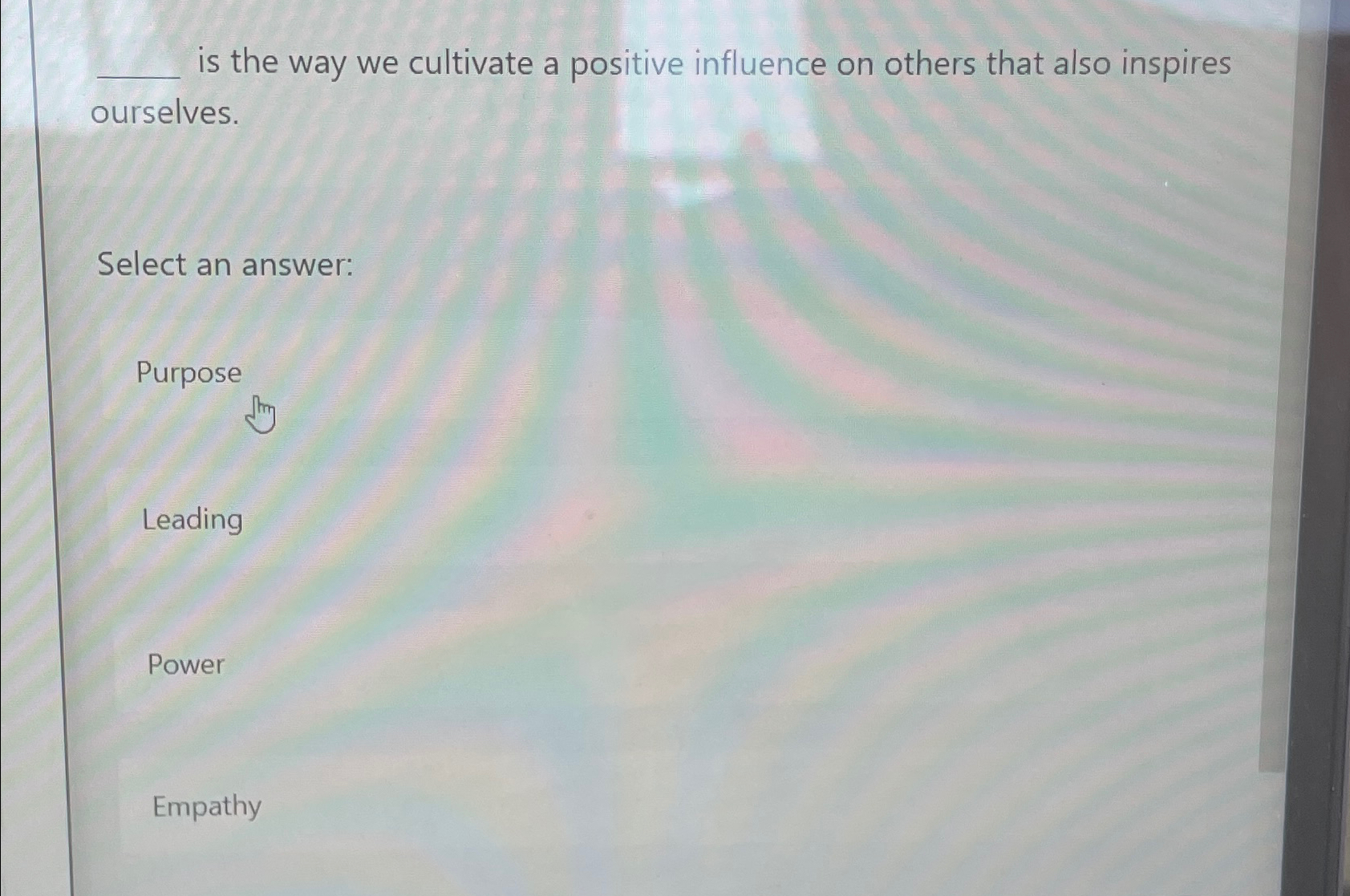 Solved is the way we cultivate a positive influence on | Chegg.com