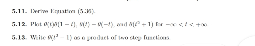 Solved 5.13. ﻿Write θ(t2-1) as ﻿a product of ﻿two step | Chegg.com
