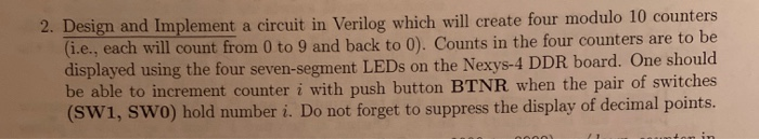 Solved 2. Design and Implement a circuit in Verilog which | Chegg.com