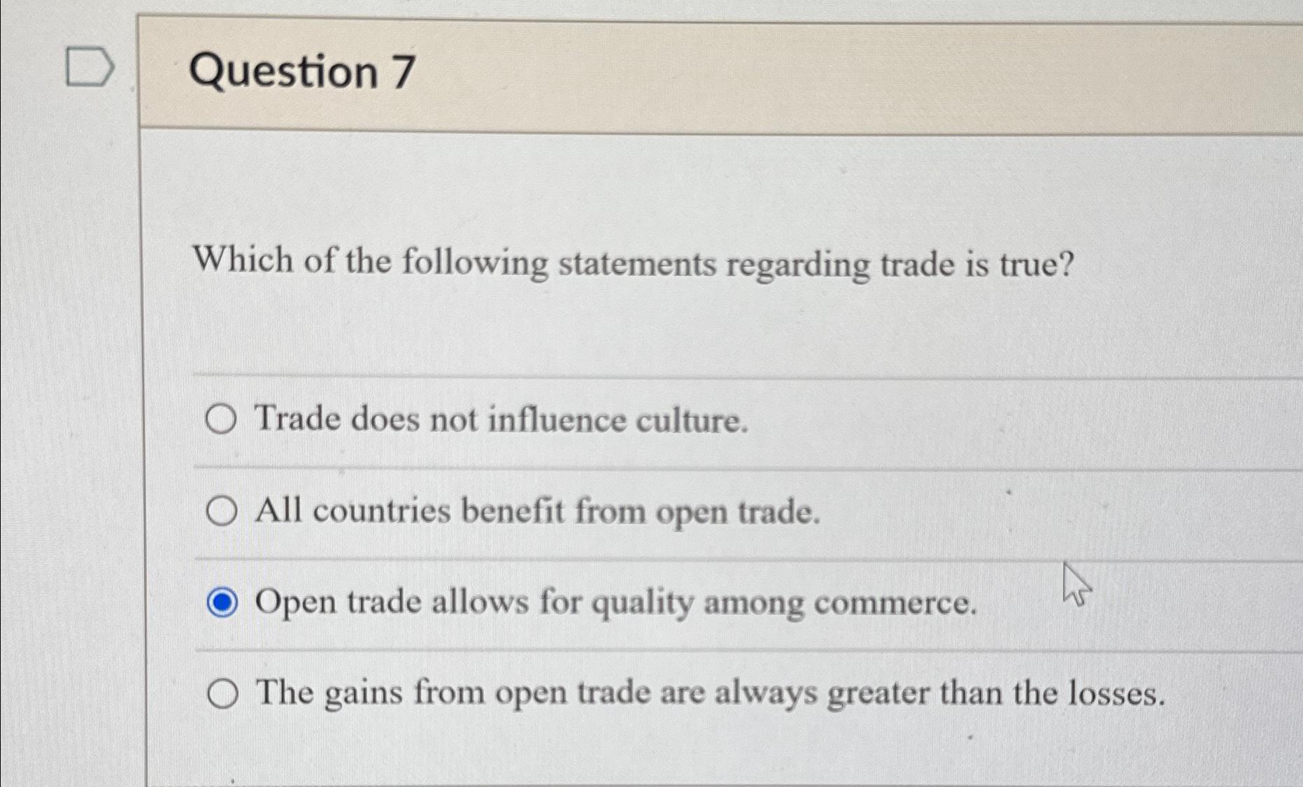 which of the following statements regarding trade is true