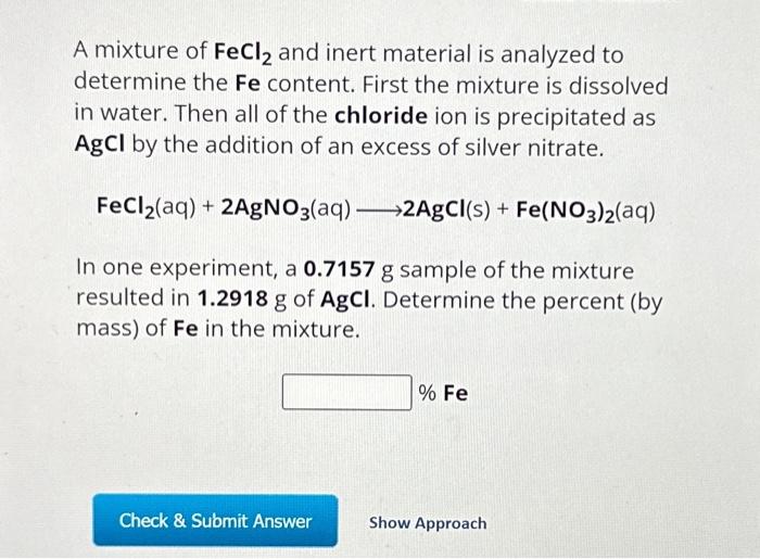 Solved A mixture of FeCl₂ and inert material is analyzed to | Chegg.com