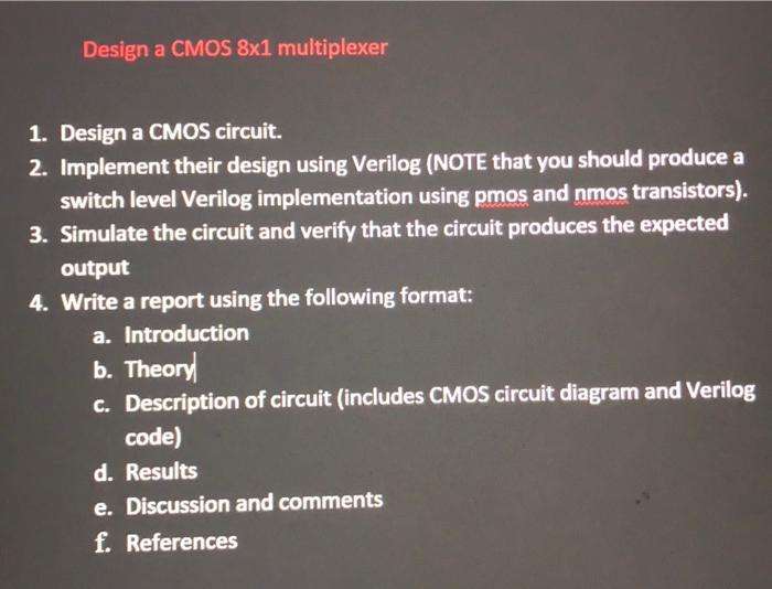 Solved Design a CMOS 8x1 multiplexer 1. Design a CMOS | Chegg.com