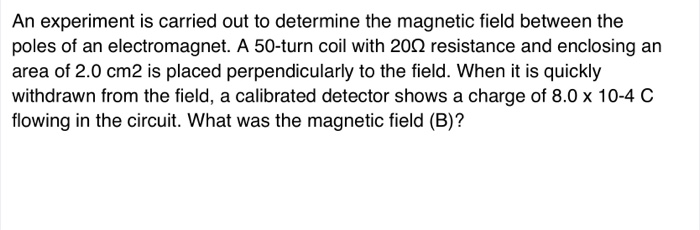 Solved An experiment is carried out to determine the | Chegg.com