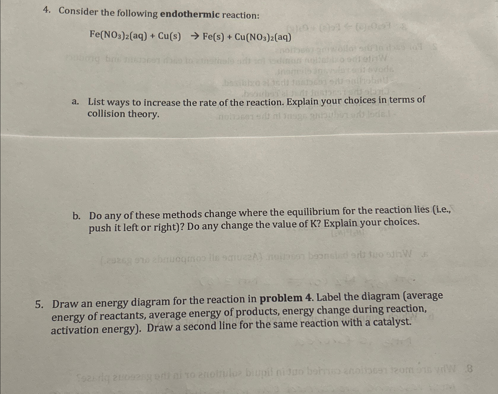 Solved Consider The Following Endothermic 