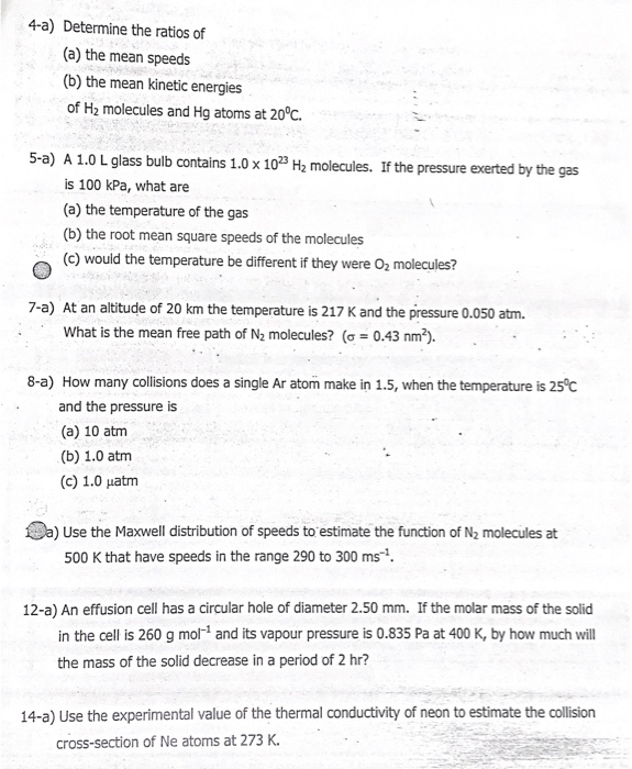 Solved 4-a) Determine The Ratios Of (a) The Mean Speeds (b) | Chegg.com