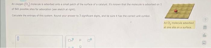 Solved An oxygen (O2) molecule is adsorbed onto a small | Chegg.com