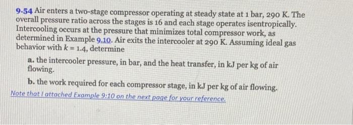 Solved 9.54 Air enters a two-stage compressor operating at | Chegg.com