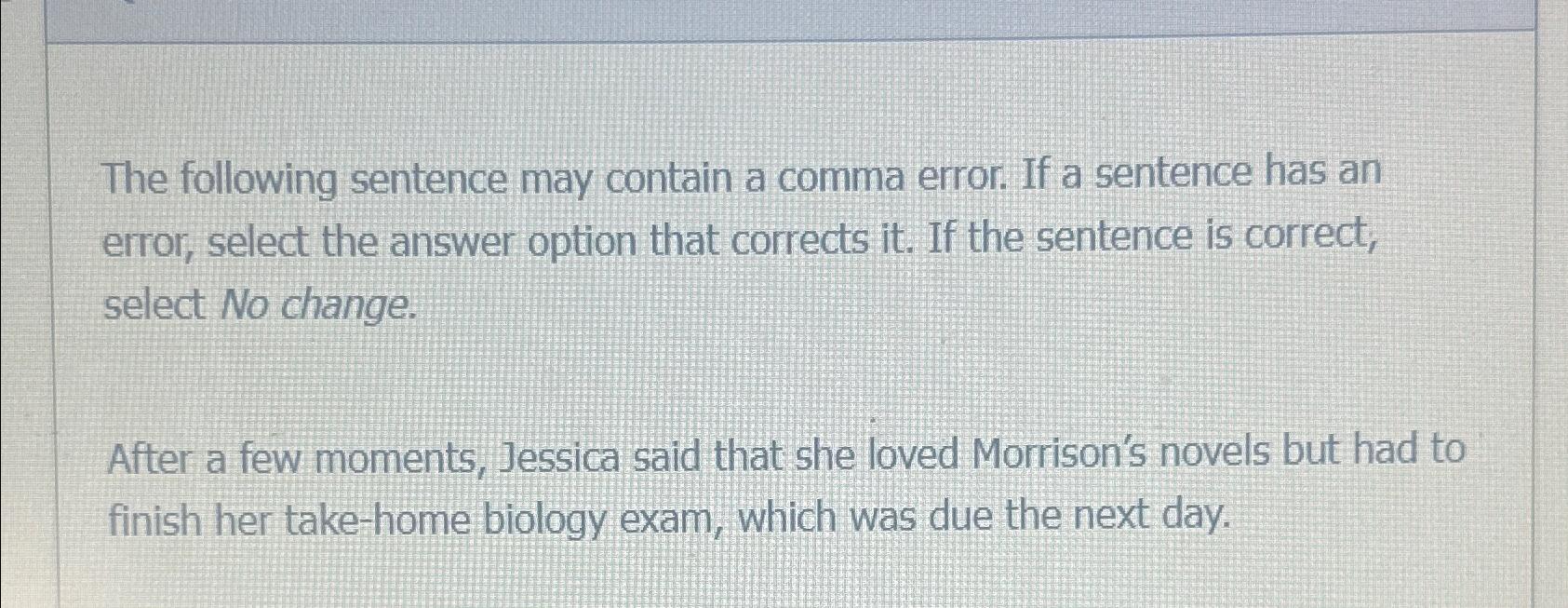Solved The following sentence may contain a comma error. If | Chegg.com