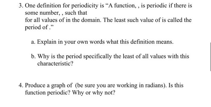 Solved 3. One definition for periodicity is 